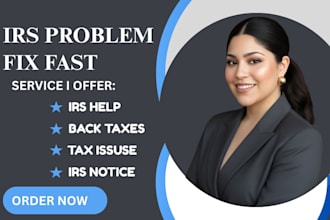 help resolve irs tax issues, back taxes and notices fast