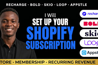 set up shopify subscription with recharge, bold, skio, loop and appstle