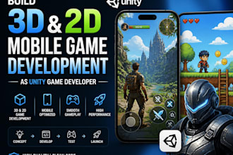build 3d 2d mobile game development as unity game developer