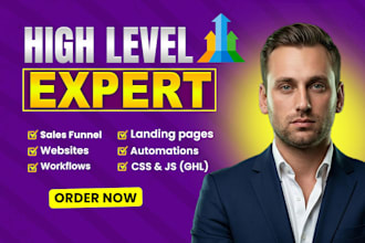 be ghl gohighlevel expert to setup highlevel website funnel workflow automation