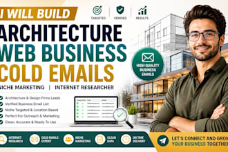 build architecture web business cold emails niche marketing internet researcher