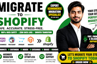 migrate woocommerce prestashop opencart magento store to shopify