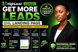 design a high converting gohighlevel landing page for lead generation