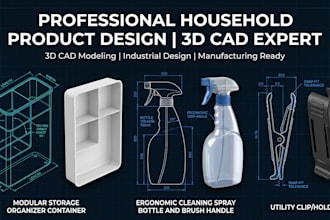 design household plastic products for manufacturing and 3d cad modeling