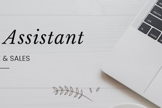 be your professional virtual assistant for customer service and sales
