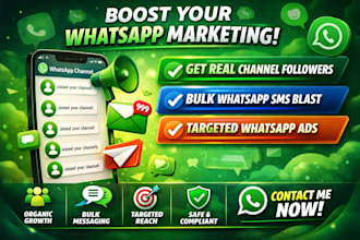 command followers to your whatsapp channel, blast whatsapp bulksms, whatsapp ads