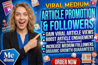 do virally medium article promotion, medium follower to increase engagement