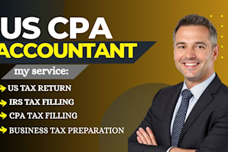 prepare and file US tax return personal and business tax llc tax as CPA