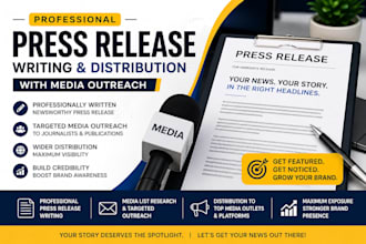 write and distribute a professional press release with media outreach