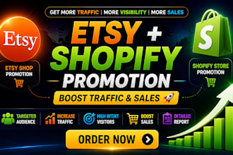 promote etsy shop and shopify store to boost traffic and sales