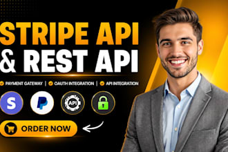 integrate stripe API, paypal, rest API, oauth and payment gateway