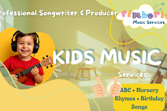 write kids songs, nursery rhymes and children music