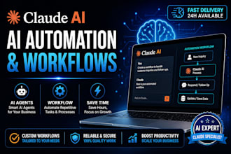 build claude ai automation, workflow, ai agent or custom ai system