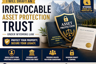 draft an irrevocable asset protection trust under wyoming law protect property