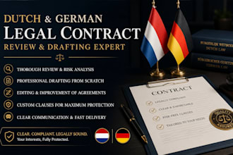 provide expert dutch and german legal contract review and drafting