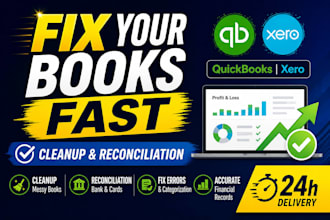 do quickbooks or xero cleanup and fix messy bookkeeping