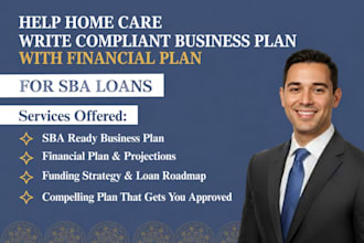 help home care write compliant business plan with financial plan for sba loans