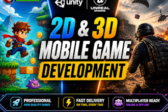 develop 2d or 3d mobile games using unity and unreal engine