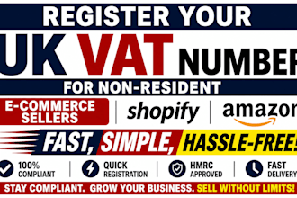 register your UK vat number for non resident ecommerce shopify sellers fast