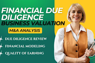 provide due diligence and business valuation report for mergers and acquisitions