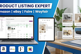 upload products on faire, wayfair, ebay, amazon marketplaces, faire website