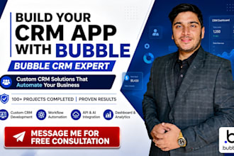 build custom CRM app in bubble with automation API and dashboard