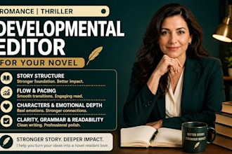 developmental edit romance or thriller novel for clarity flow and grammar