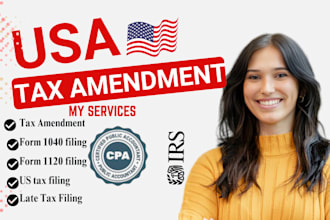 prepare, amend and file us tax forms 5472, 1040,1120 and fix late tax returns