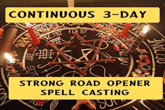 cast continuous three day powerful road opener spell change your life for better