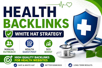 build premium health backlinks with health guest posts