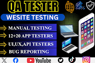 test website and mobile app,QA, UX ,UI ,detailed  bug report and usability test