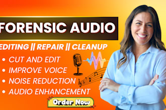 forensic audio editing audio cleanup noise reduction repair audio restoration