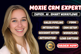 build, automate, customize your moxie CRM workflow expert and client management