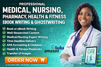 write medical ebook, fitness, workbook, nursing playbook, ebook writer, pharmacy