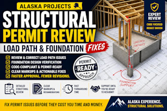 review, correct structural load paths, foundation design, alaska permit approval