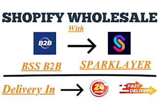 add and setup shopify wholesale shopify b2b bss sparklayer shopify store leads