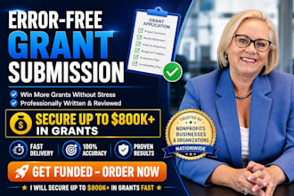 complete your grant application and handle grant submission without errors