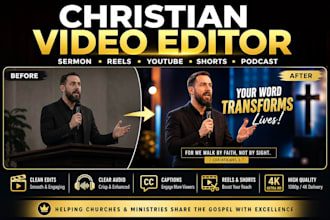 do christian video editing church sermon bible youtube reels shorts podcast