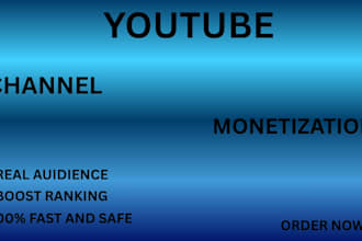 do complete youtube channel for monetization