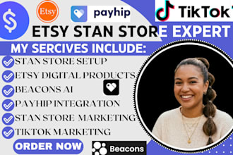 setup stan store payhip website redesign gumroad beacons ai tiktok shop etsy seo