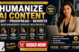 humanize ai content book manuscript editing proofreading article rewriter bulk