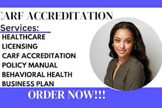 carf accreditation, healthcare policies, procedures and licensing support