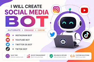 create social media bot, instagram bot, youtube bot, twitter bot tiktok bot