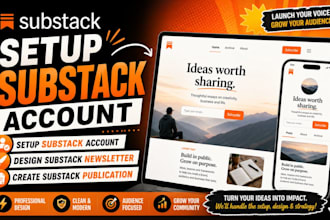 setup substack account, design substack newsletter, create substack publication