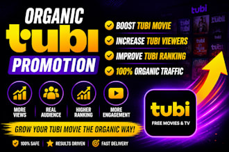 do organic tubi promotion, boost tubi movie, increase tubi viewers and ranking