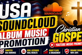usa soundcloud album music promotion, christian gospel youtube music promotion