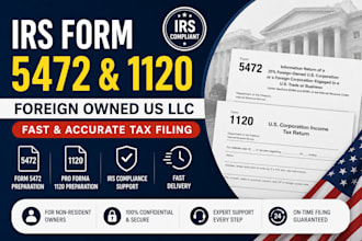 file irs form 5472 and 1120 for foreign owned US llc