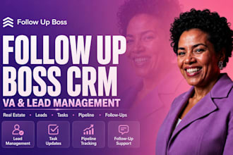 follow up boss CRM, follow up boss automation fub integration follow up boss VA