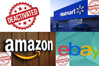 reinstate your suspended amazon, ebay and walmart seller deactivated account