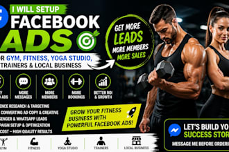 setup facebook ads for gym, fitness, yoga studio, trainers, local business